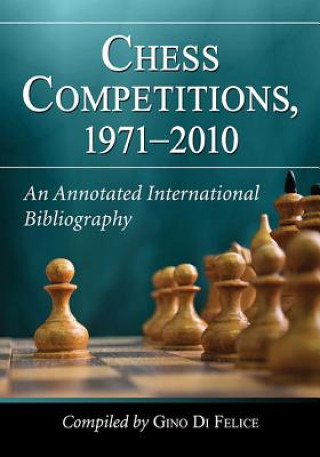 Kniha Chess Competitions, 1971-2010 
