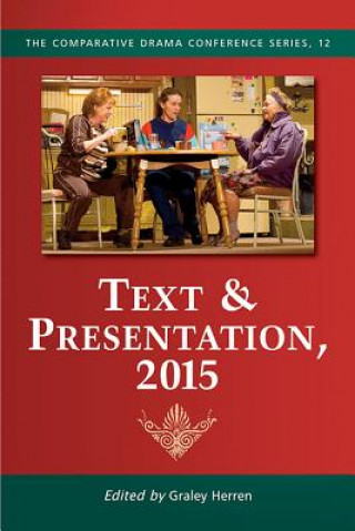Knjiga Text & Presentation, 2015 Graley Herren