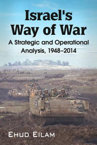 Könyv Israel's Way of War Ehud Eilam