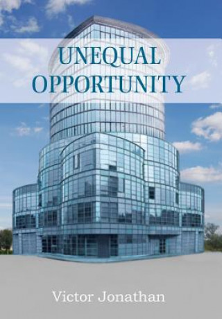 Könyv Unequal Opportunity Victor Jonathan