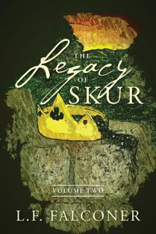 Livre Legacy of Skur L F Falconer