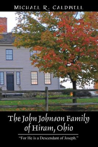 Carte John Johnson Family of Hiram, Ohio Michael R Caldwell