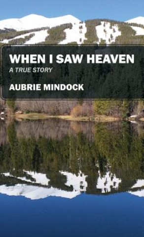 Carte When I Saw Heaven Aubrie Mindock