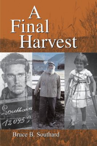 Книга Final Harvest Bruce B Southard