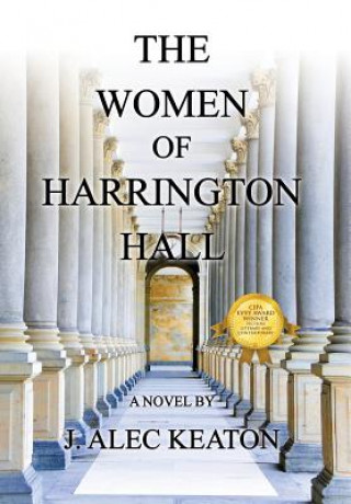 Книга Women of Harrington Hall J Alec Keaton