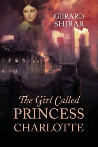 Livre Girl Called Princess Charlotte Gerard Shirar