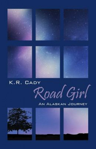 Knjiga Road Girl K R Cady