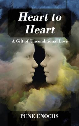 Könyv Heart to Heart Pene Enochs