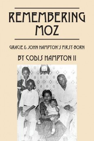 Kniha Remembering Moz Codis Hampton II