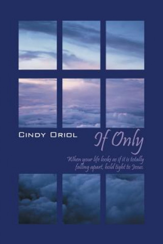 Knjiga If Only Cindy Oriol