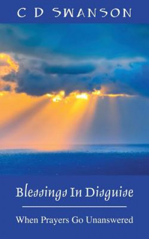 Книга Blessings In Disguise C D Swanson