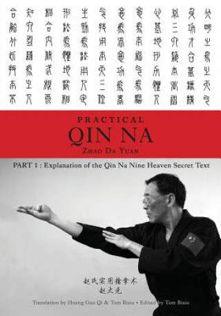 Kniha Zhao's Practical Qin Na Part 1 Zhao Da Yuan & Tom Bisio