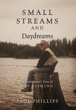 Könyv Small Streams and Daydreams Phillips