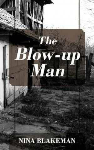 Libro Blow-up Man Nina Blakeman