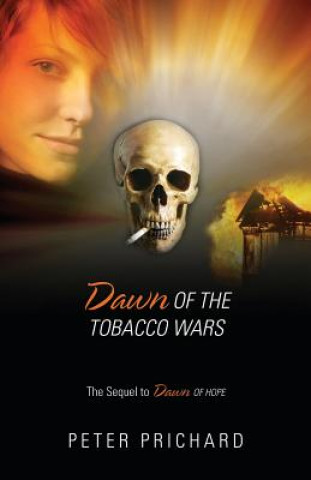 Könyv Dawn of the Tobacco Wars Peter Prichard