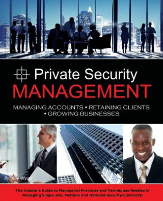 Könyv Private Security Management Roy S Wyatt