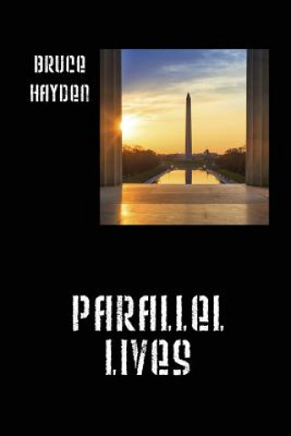 Knjiga Parallel Lives Bruce Hayden