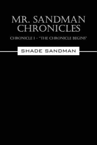 Kniha Mr. Sandman Chronicles Shade Sandman