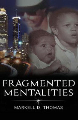 Książka Fragmented Mentalities Markell D Thomas