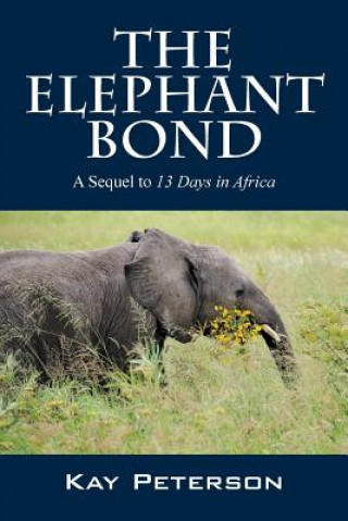 Kniha Elephant Bond Kay Peterson