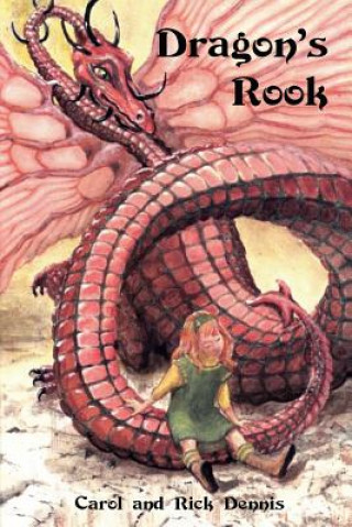 Книга Dragon's Rook Carol Dennis