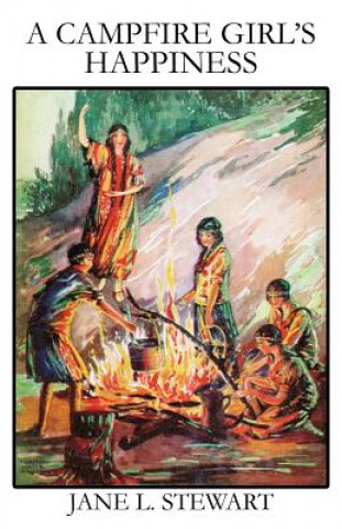 Knjiga Campfire Girl's Happiness Jane L Stewart