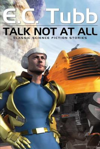 Buch Talk Not At All E C Tubb