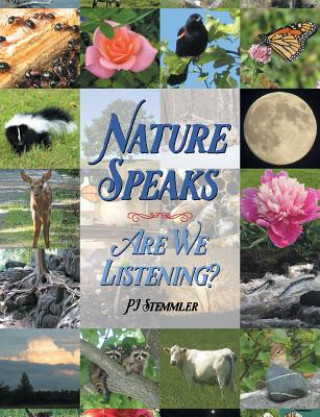 Книга Nature Speaks Pj Stemmler