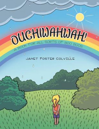 Kniha Ouchiwahwah! Janet Foster Colville