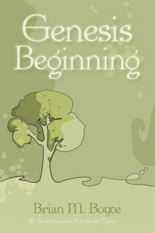 Könyv Genesis Beginning Brian M Boyce
