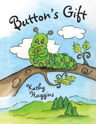 Buch Button's Gift Kathy Huggins