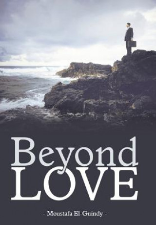 Buch Beyond Love Moustafa El-Guindy