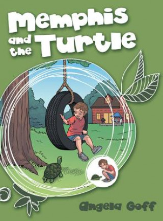 Knjiga Memphis and the Turtle Angela Goff
