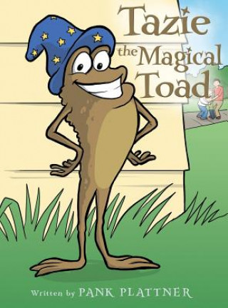 Book Tazie the Magical Toad Pank Plattner