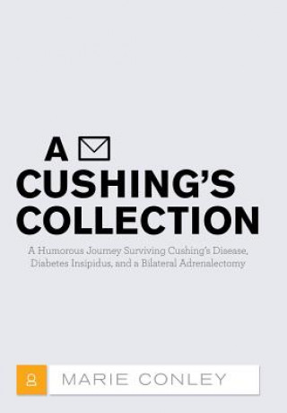 Kniha Cushing's Collection Marie Conley