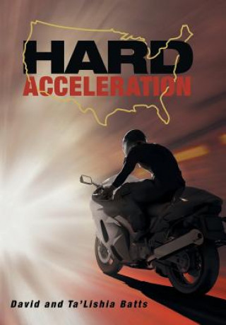 Buch Hard Acceleration David Batts