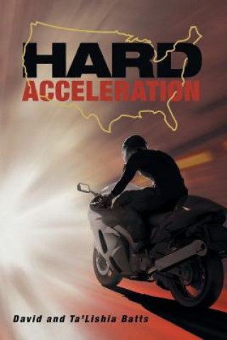 Buch Hard Acceleration David Batts