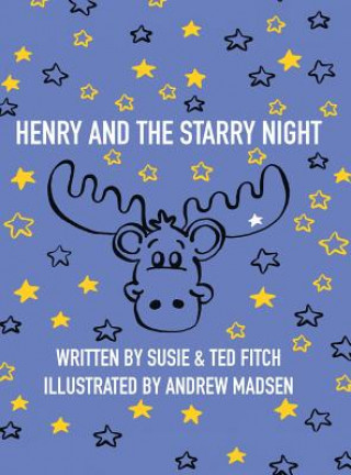 Книга Henry and the Starry Night Susie and Ted Fitch