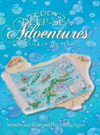 Kniha Teddy's Deep-Sea Adventures Sandy Agate