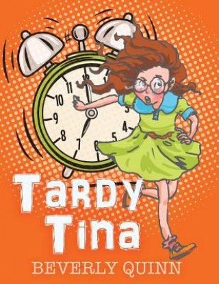 Kniha Tardy Tina Beverly Quinn