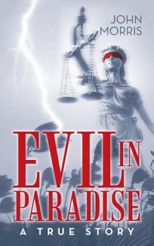 Книга Evil in Paradise John Morris