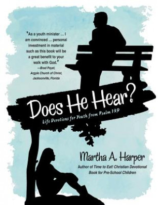 Книга Does He Hear? Martha a Harper