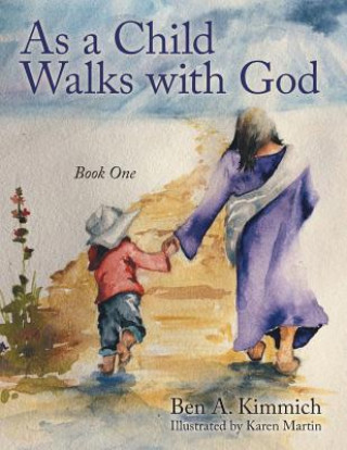 Carte As a Child Walks with God Ben a Kimmich