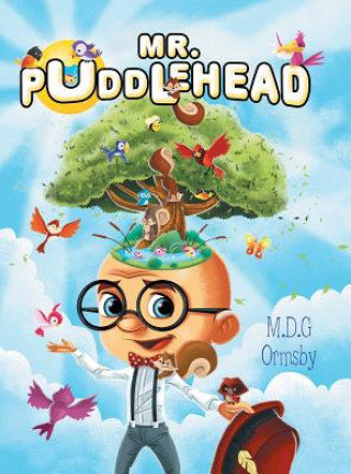 Kniha Mr. Puddlehead M D G Ormsby