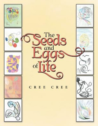 Libro Seeds and Eggs of Life CREE CREE