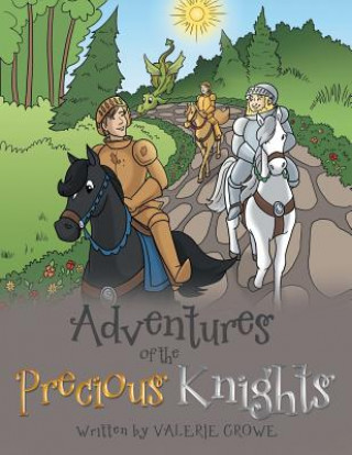 Carte Adventures of the Precious Knights Valerie Crowe