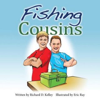 Книга Fishing Cousins RICHARD D. KELLEY