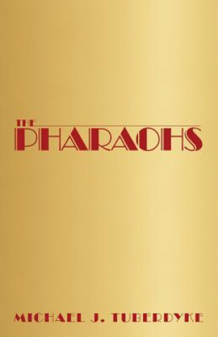 Книга Pharaohs MICHAEL J TUBERDYKE