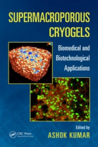 Libro Supermacroporous Cryogels Ashok Kumar