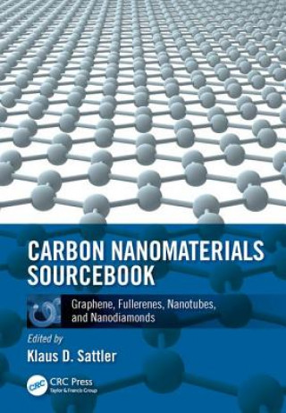 Książka Carbon Nanomaterials Sourcebook Klaus D Sattler